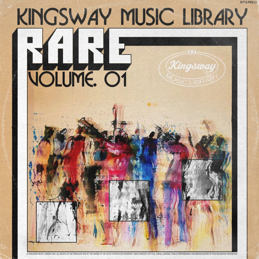 Stream Kingsway Music Library | Listen to RARE Vol. 1 playlist