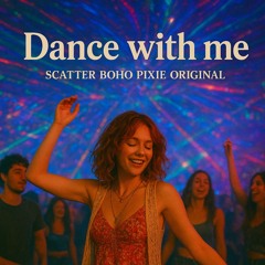 Dance whith me scatter Boho Pixie Original
