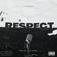 RESPECT (prod. DJ Chase)