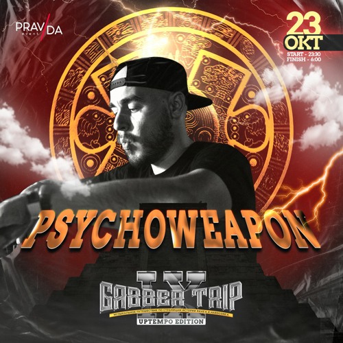 Psychoweapon Gabber Trip | 23.10.2021 MOSCOW