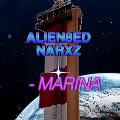 Alien8ed & Narxz - Marina