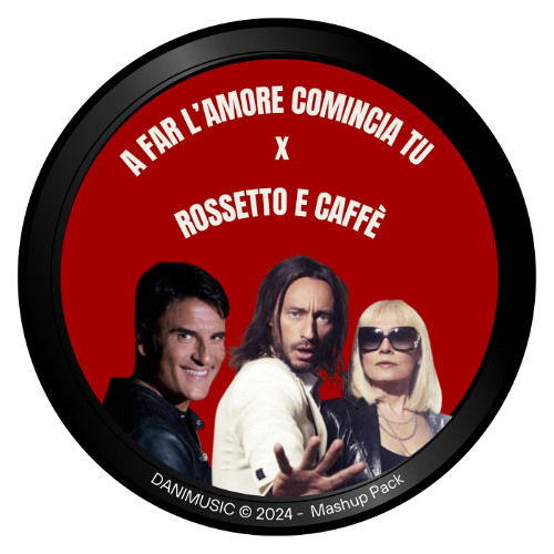 Rossetto e caffè X A far l'amore comincia tu (BOB SINCLAIR remix)