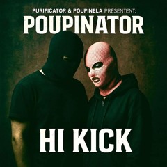 Purificator / Poupinela -HI KICK -