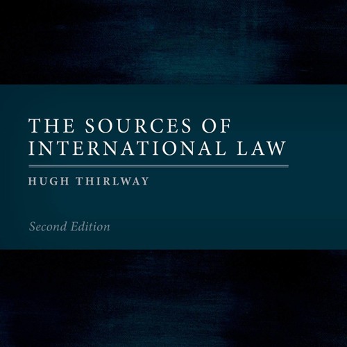 Stream Ebook The Sources of International Law from Carsonjetyuadkins