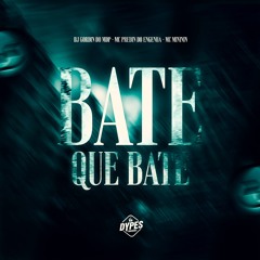 MC PEDRIN DO ENGENHA MC MINININ - BATE QUE BATE- DJ GORDIN DO MDP
