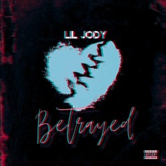 Betrayed - LilJodyThatGoat