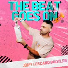 Beat Goes On - Jono Toscano Bootleg [TikTok Music]