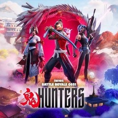 Fortnite Battle Royale Chapter 6 Season 1 - 鬼 HUNTERS | Gameplay Trailer Music