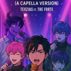 Texzias Ft The Forte - Your Idol(Acapella version)
