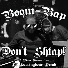 Boom-Bap Don't Shtap