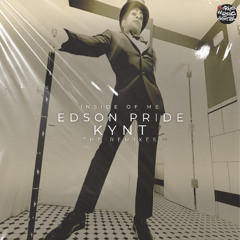 Edson Pride & Kynt - Inside Of Me (Melodika Radio Edit)