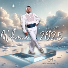 WELCOME 2025 - LIVE SET