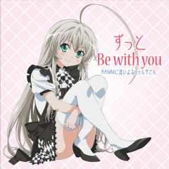 Zutto Be with You
