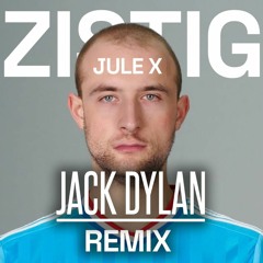 Jule X - Zistig (Jack Dylan Remix)