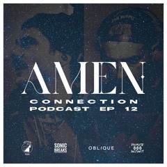 Amen Connection Podcast [EP12] ***Guest: Legal