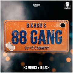 88 Gang (feat. B.Kash)