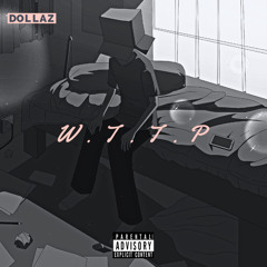 Dollaz - W.T.T.P ( Welcome to the Party )