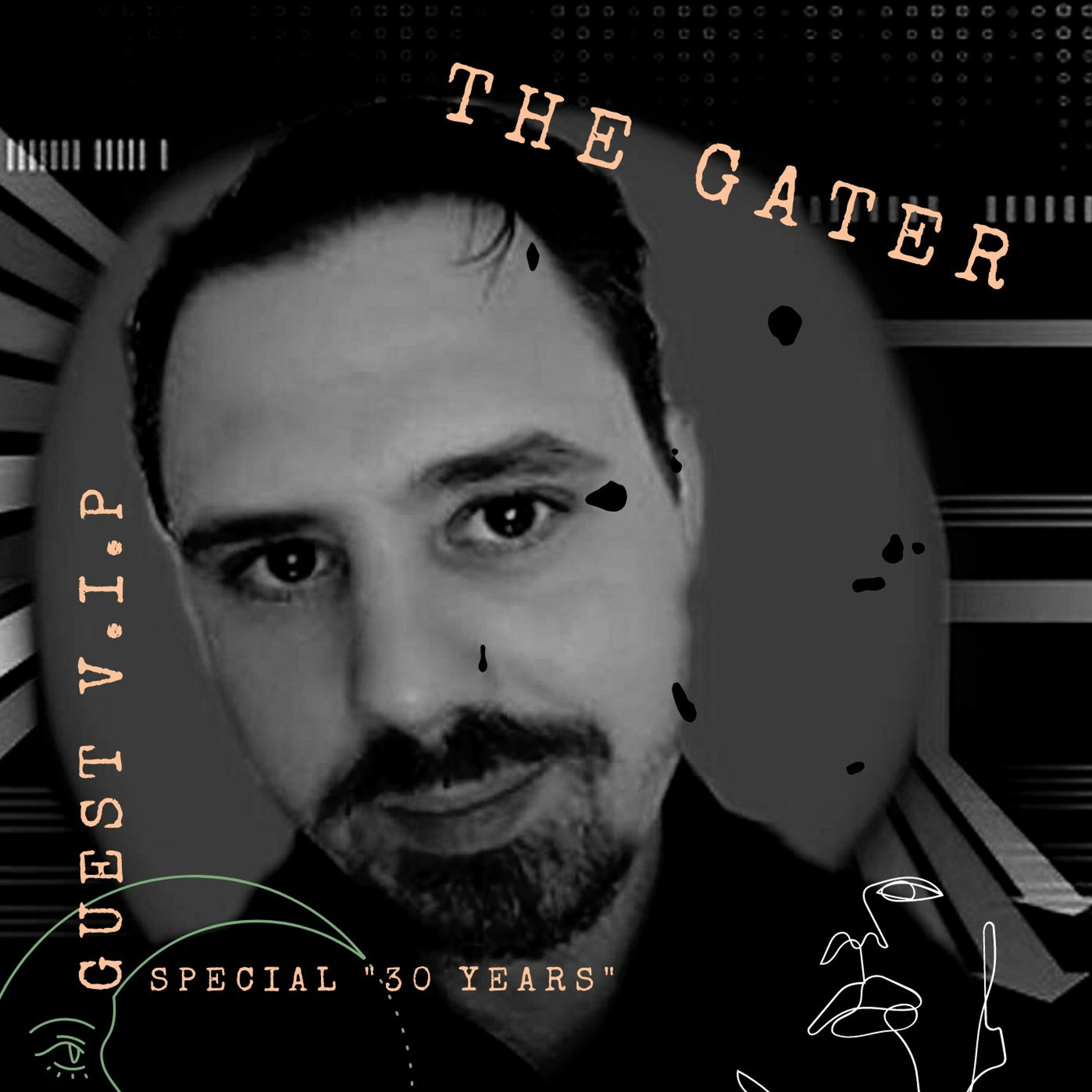 [Guest VIP - 30 YEARS] CELEBRATE By THE GATER (Militia Underground) episode artwork
