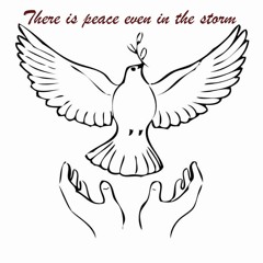 There Is Peace Even In The Storm