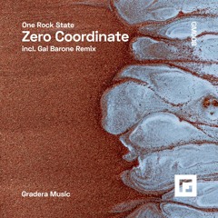One Rock State - Zero Coordinate (Gai Barone Remix)