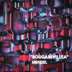 "BOUGAINVILLEA" by MENDEL