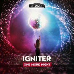 Igniter - One More Night [GBE121]