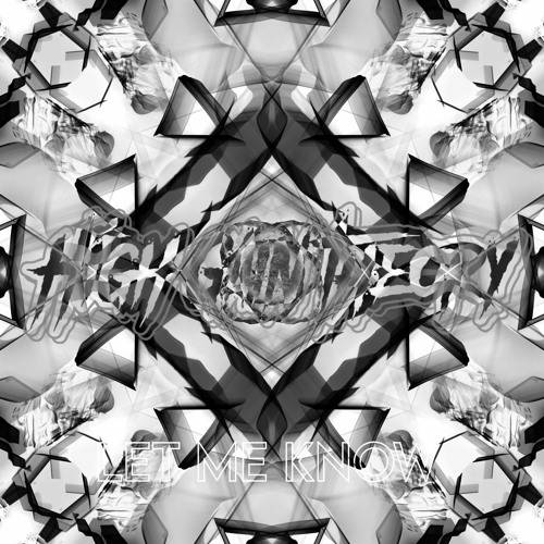 Let Me Know (Original Mix)