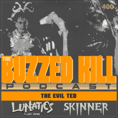 EP 400 - The Evil Ted