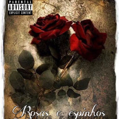 Rosas e Espinhos(prod.L13)
