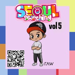 Seoul Searching 2024 Vol.5 KPOP Slow Jamz