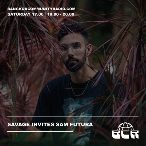 Savage w/Sam Futura - 17th June 2023
