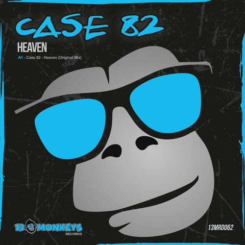 Case 82 - Heaven (Original Mix)