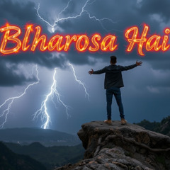 Bharosa Hai - Comeback Mix