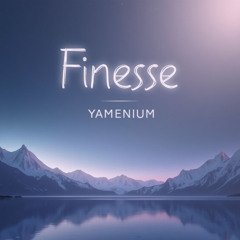 Finesse