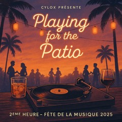 Playing for the Patio by Cylox féte de la musique 2025 (extrait 2).wav