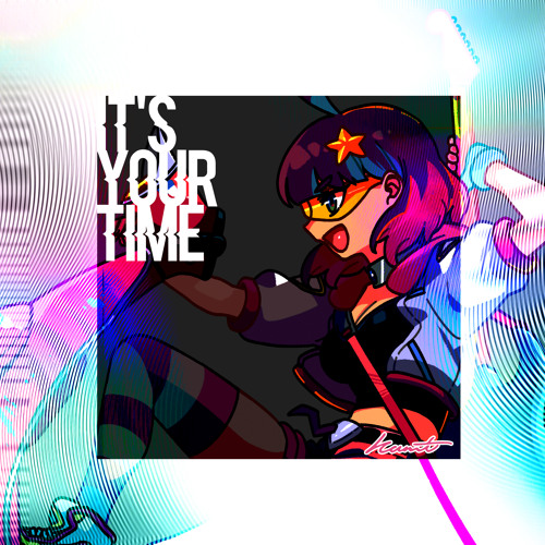 It's Your TiME [Free DL]