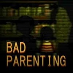 bad parenting - ending theme