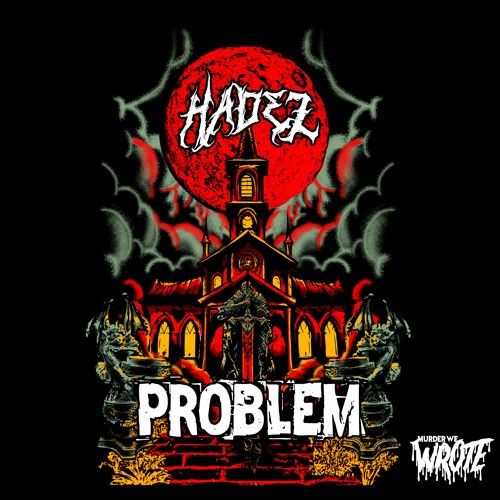 HADEZ - PROBLEM