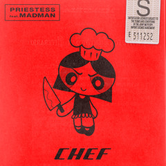 Chef (feat. MadMan)