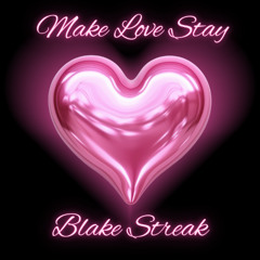 Make Love Stay