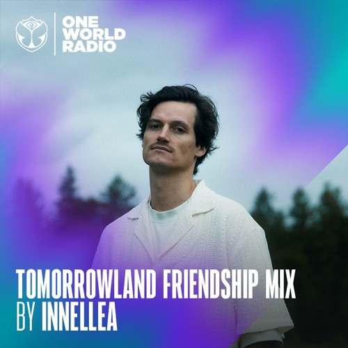 Tomorrowland Friendship Mix by Innellea – February 2024