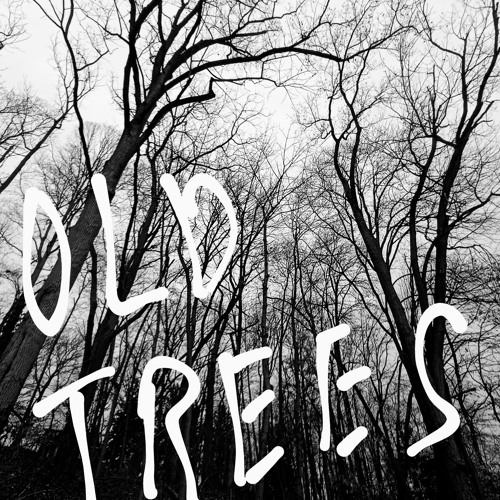 Stream Old Trees by Duane Hershberger Listen online for free on SoundCloud