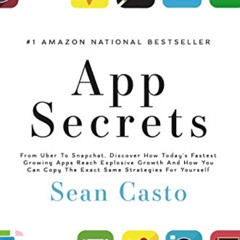 View PDF 📬 APP SECRETS: How To Create A Million Dollar App by  Sean Casto [EPUB KIND