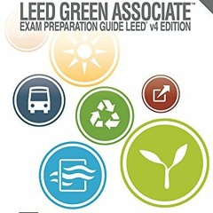 [Free] EPUB 🗸 LEED Green Associate Exam™ Preparation Guide by  Heather C. McCombs [E