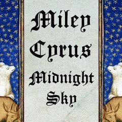 Miley Cyrus - Midnight Sky (Bardcore, Medieval Style)
