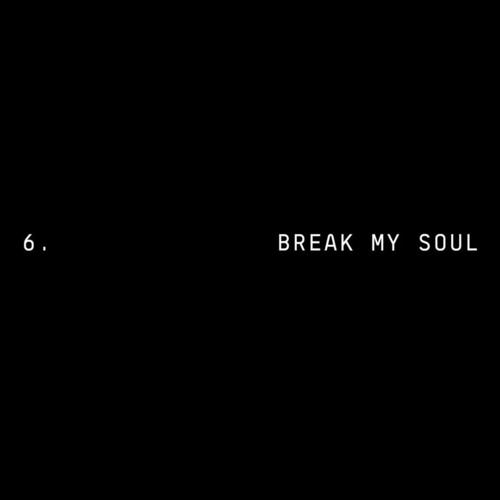 Listen to music albums featuring Beyoncé - BREAK MY SOUL (filtered