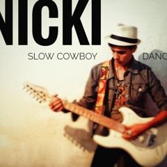 NICKI - SLOW COWBOY DANCE No.2