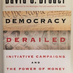 Kindle⚡online✔PDF Democracy Derailed: The Initiative Movement and the Power of Money