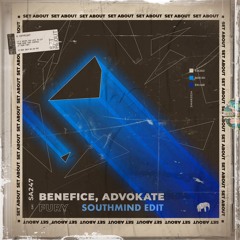 Benefice & Advokate - Too Late (Southmind Edit)