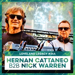 HERNAN CATTANEO & NICK WARREN | Loveland Festival 2024 | LL244 - 2/2